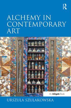 Szulakowska |  Alchemy in Contemporary Art | Buch |  Sack Fachmedien
