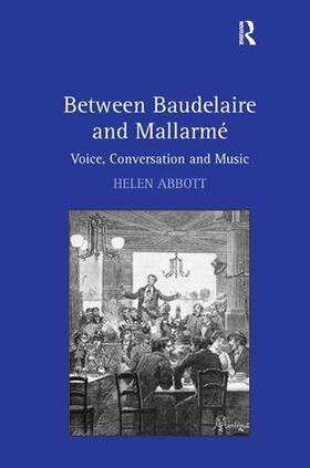 Abbott |  Between Baudelaire and Mallarmé | Buch |  Sack Fachmedien