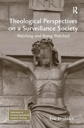 Stoddart |  Theological Perspectives on a Surveillance Society | Buch |  Sack Fachmedien