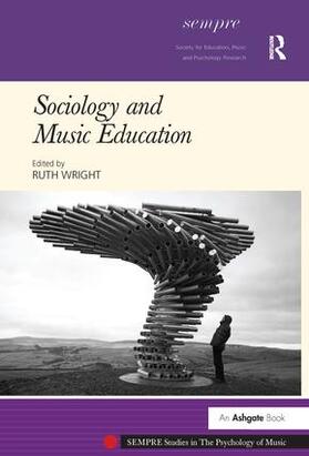 Wright |  Sociology and Music Education | Buch |  Sack Fachmedien