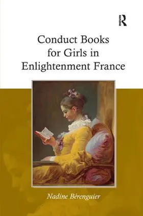 Berenguier |  Conduct Books for Girls in Enlightenment France | Buch |  Sack Fachmedien