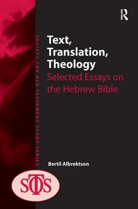 Albrektson |  Text, Translation, Theology | Buch |  Sack Fachmedien