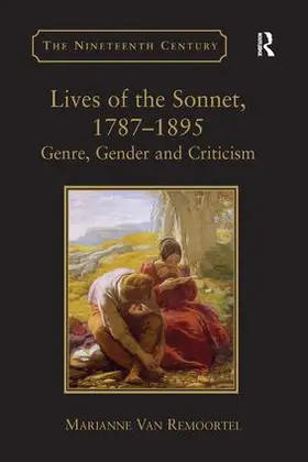 Remoortel |  Lives of the Sonnet, 1787-1895 | Buch |  Sack Fachmedien