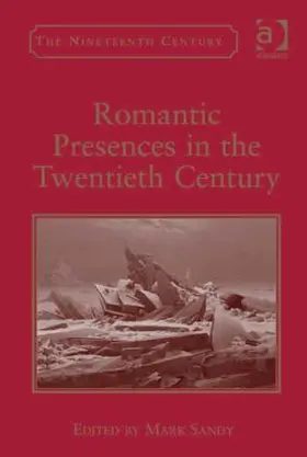 Sandy |  Romantic Presences in the Twentieth Century | Buch |  Sack Fachmedien