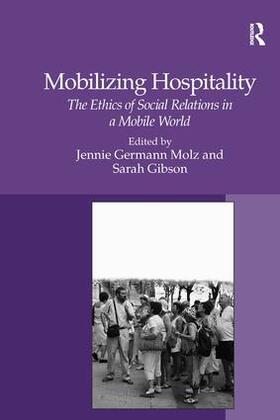 Gibson / Molz |  Mobilizing Hospitality | Buch |  Sack Fachmedien