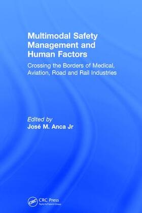 Anca / Jr |  Multimodal Safety Management and Human Factors | Buch |  Sack Fachmedien