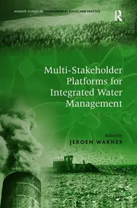 Warner |  Multi-Stakeholder Platforms for Integrated Water Management | Buch |  Sack Fachmedien