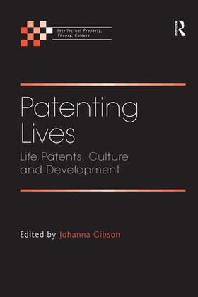 Gibson |  Patenting Lives | Buch |  Sack Fachmedien