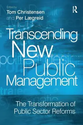 Lægreid / Laegreid / Christensen |  Transcending New Public Management | Buch |  Sack Fachmedien