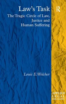 Wolcher | Law's Task | Buch | 978-0-7546-7132-9 | sack.de