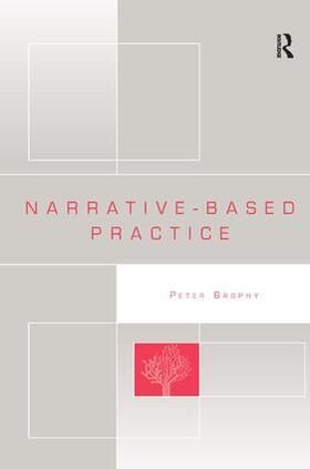 Brophy |  Narrative-based Practice | Buch |  Sack Fachmedien