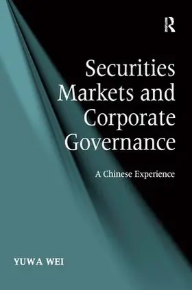 Wei |  Securities Markets and Corporate Governance | Buch |  Sack Fachmedien