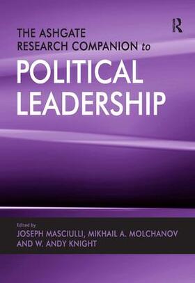 Molchanov / Masciulli |  The Ashgate Research Companion to Political Leadership | Buch |  Sack Fachmedien