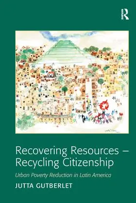 Gutberlet |  Recovering Resources - Recycling Citizenship | Buch |  Sack Fachmedien