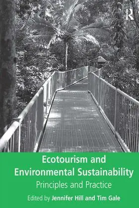 Gale / Hill |  Ecotourism and Environmental Sustainability | Buch |  Sack Fachmedien