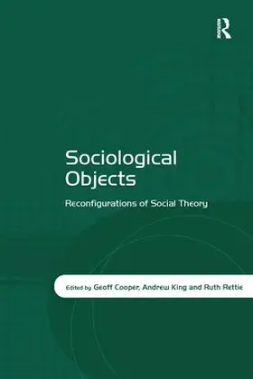 Cooper / King / Rettie |  Sociological Objects | Buch |  Sack Fachmedien