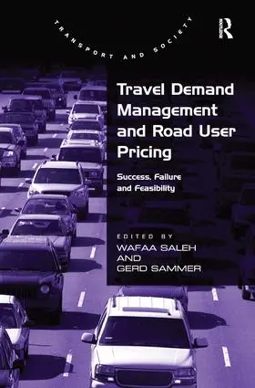 Sammer / Saleh |  Travel Demand Management and Road User Pricing | Buch |  Sack Fachmedien