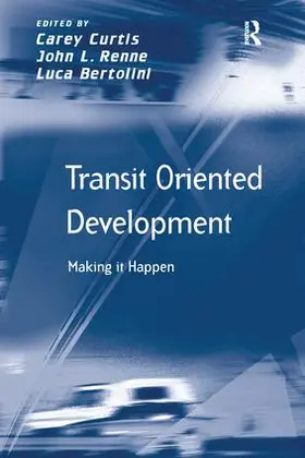 Renne / Curtis |  Transit Oriented Development | Buch |  Sack Fachmedien