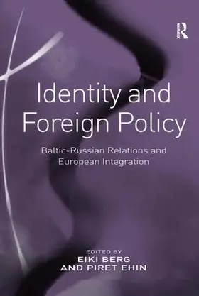 Ehin / Berg |  Identity and Foreign Policy | Buch |  Sack Fachmedien