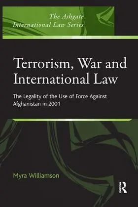 Williamson |  Terrorism, War and International Law | Buch |  Sack Fachmedien