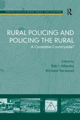 Mawby / Yarwood |  Rural Policing and Policing the Rural | Buch |  Sack Fachmedien