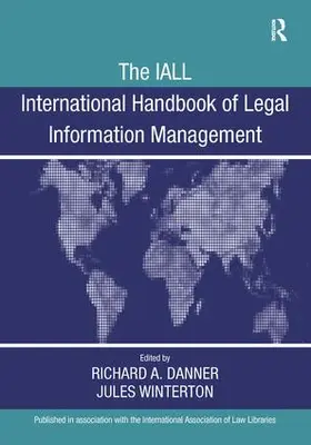 Danner / Winterton |  The IALL International Handbook of Legal Information Management | Buch |  Sack Fachmedien