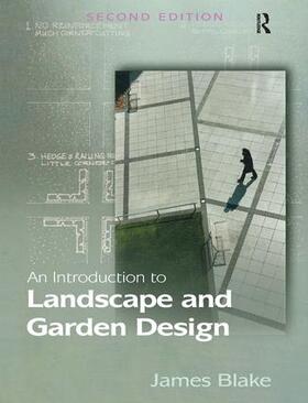 Blake |  An Introduction to Landscape and Garden Design | Buch |  Sack Fachmedien