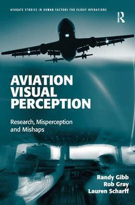 Gibb / Gray / Scharff |  Aviation Visual Perception | Buch |  Sack Fachmedien