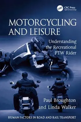 Broughton / Walker |  Motorcycling and Leisure | Buch |  Sack Fachmedien