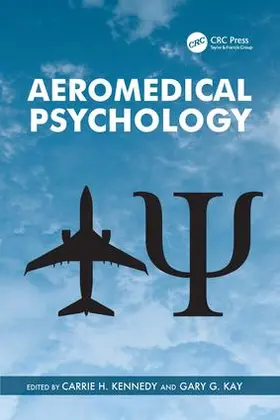 Kennedy / Kay |  Aeromedical Psychology | Buch |  Sack Fachmedien