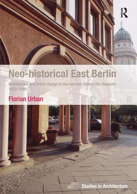 Urban |  Neo-historical East Berlin | Buch |  Sack Fachmedien