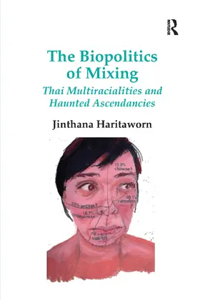 Haritaworn |  The Biopolitics of Mixing | Buch |  Sack Fachmedien