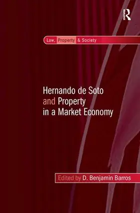 Barros |  Hernando de Soto and Property in a Market Economy | Buch |  Sack Fachmedien