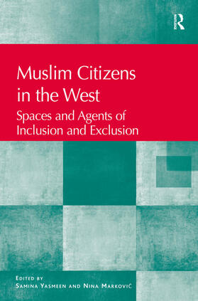Markovi? / Yasmeen / Markovic |  Muslim Citizens in the West | Buch |  Sack Fachmedien