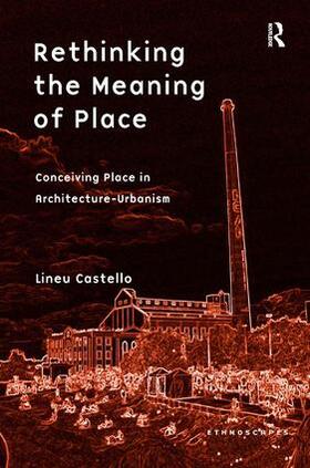 Castello |  Rethinking the Meaning of Place | Buch |  Sack Fachmedien