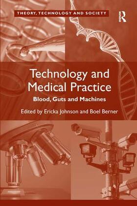 Berner / Johnson |  Technology and Medical Practice | Buch |  Sack Fachmedien