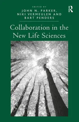 Parker / Penders / Vermeulen |  Collaboration in the New Life Sciences | Buch |  Sack Fachmedien