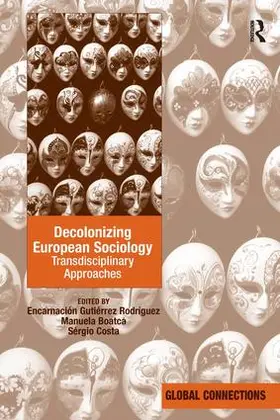 Gutierrez Rodriguez / Boatca / Costa |  Decolonizing European Sociology | Buch |  Sack Fachmedien