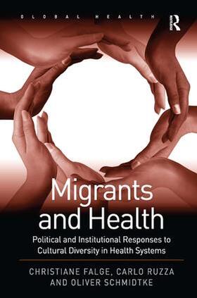 Falge / Ruzza |  Migrants and Health | Buch |  Sack Fachmedien