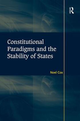 Cox |  Constitutional Paradigms and the Stability of States | Buch |  Sack Fachmedien