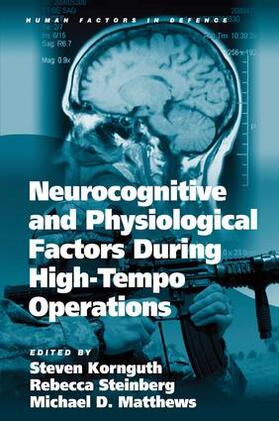 Kornguth / Steinberg / Matthews |  Neurocognitive and Physiological Factors During High-Tempo Operations | Buch |  Sack Fachmedien