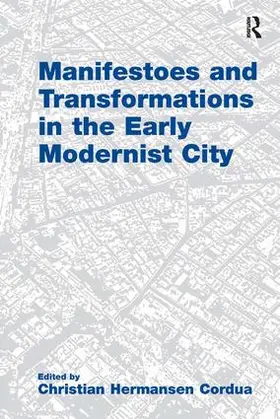 Cordua |  Manifestoes and Transformations in the Early Modernist City | Buch |  Sack Fachmedien