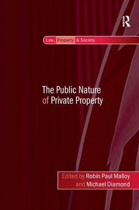 Diamond / Malloy | The Public Nature of Private Property | Buch | 978-0-7546-7951-6 | sack.de