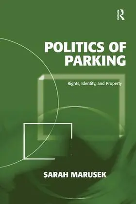 Marusek |  Politics of Parking | Buch |  Sack Fachmedien