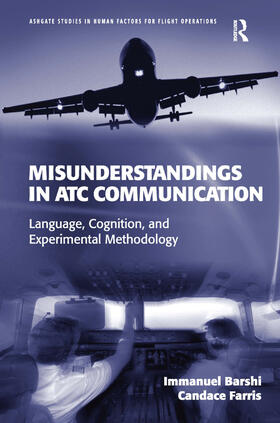 Barshi / Farris |  Misunderstandings in ATC Communication | Buch |  Sack Fachmedien