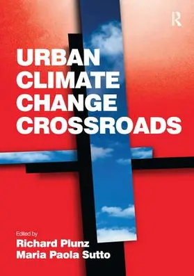 Sutto / Plunz |  Urban Climate Change Crossroads | Buch |  Sack Fachmedien