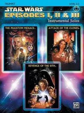 Williams / Alfred Music |  Star Wars®: Episodes I, II & III | Buch |  Sack Fachmedien