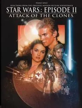  Star Wars®: Episode II Attack of the Clones | Buch |  Sack Fachmedien