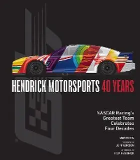 White |  Hendrick Motorsports 40 Years | eBook | Sack Fachmedien