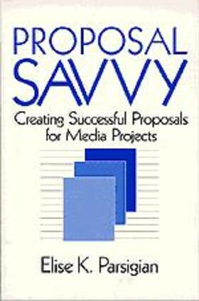 Parsigian |  Proposal Savvy | Buch |  Sack Fachmedien